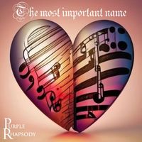 Purple Rhapsody - The Most Important Name