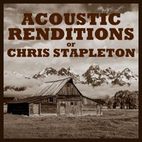 Guitar Tribute Players - Acoustic Renditions of Chris Stapleton (Instrumental)