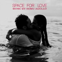 Romu Agulló - Space for Love