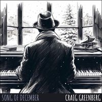 Craig Greenberg - Song of December
