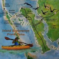 Frank Tuma - Island Exploration