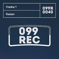 Frankie T - Reason