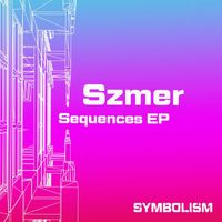 Szmer - Sequences EP