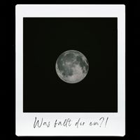 Lune - Was fällt dir ein?!