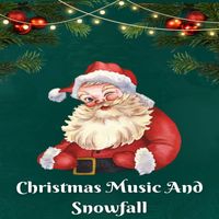 Relaxing Music - Christmas Music And Snowfall