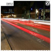 Angelo-K - Darker Days