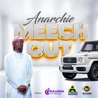 Anarchie - Meech Out