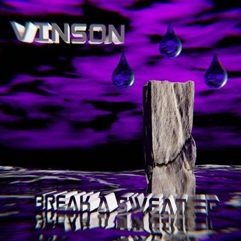 Vinson - Break a Sweat EP (Explicit)
