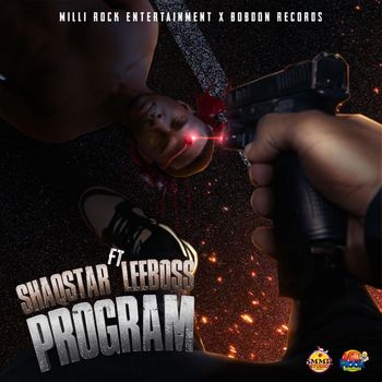 Shaqstar - Program (feat. Leeboss) (Explicit)
