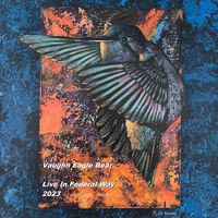 Vaughn Eagle Bear - Live in Federal Way 2023 (Explicit)
