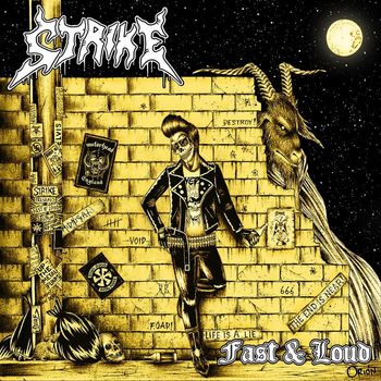 Strike - Fast & Loud (Explicit)