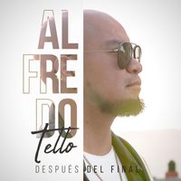 Alfredo Tello - Después del Final