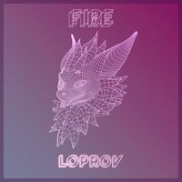 Loprov - Fire