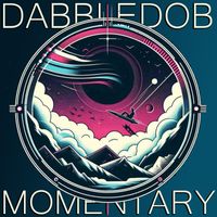 Dabbledob - Momentary