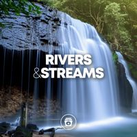Sleep Music - Rivers & Streams