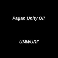 Umwurf - Pagan Unity Oi!