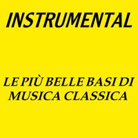 High School Music Band - Instrumental Basi le piu' Belle Di Musica Classica