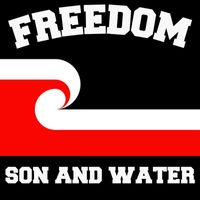 Son & Water - Freedom