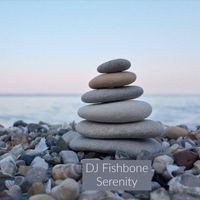 DJ Fishbone - Serenity