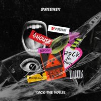 Sweeney - Rock The House