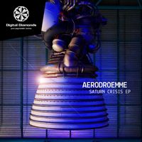 Aerodroemme - Saturn Crisis