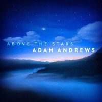 Adam Andrews - Above the Stars