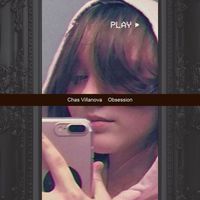 Chas Villanova - Obsession