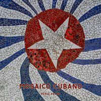 Pérez Prado - Mosaico Cubano