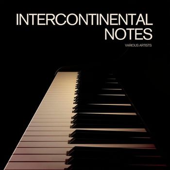 Various Artists - Intercontinental Notes