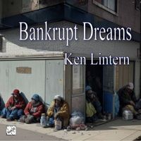 Ken Lintern - Bankrupt Dreams