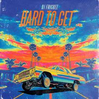 Dj frisbee - Hard to Get