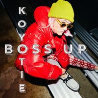 KOYOTIE - Boss Up