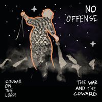 No Offense - Cougars & Cowards