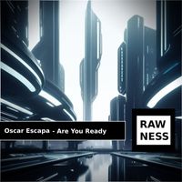 Oscar Escapa - Are You Ready