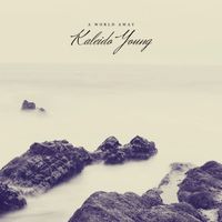 Kaleido Young - A World Away