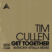 Tim Cullen - Get Together (Anthony Attalla Remix)