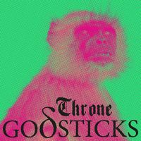 Godsticks - Throne (Single Edit)