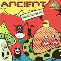 Ancient - Inside the Brain