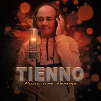 Tienno - Pour une femme
