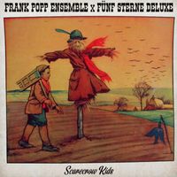 Frank Popp Ensemble - Scarecrow Kids