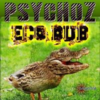 Psychoz - Eco Dub