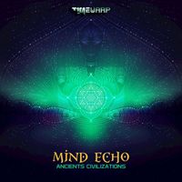 Mind Echo - Ancients Civilizations