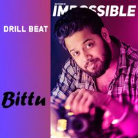 Bittu - Drill Beat