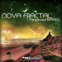 Nova Fractal - Perplexed Remixes