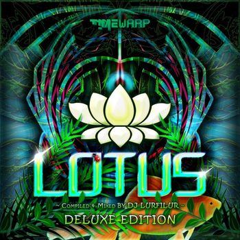 Various Artists - Lotus (Compiled and Mixed by DJ Lurfilur) (Deluxe Edition)