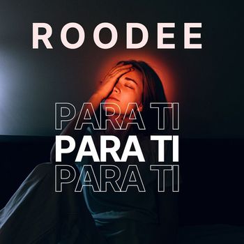 ROODEE - Para Ti