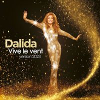 Dalida - Vive le vent (Nouvelle orchestration 2023)