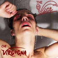 The Vice - Che Vergogna