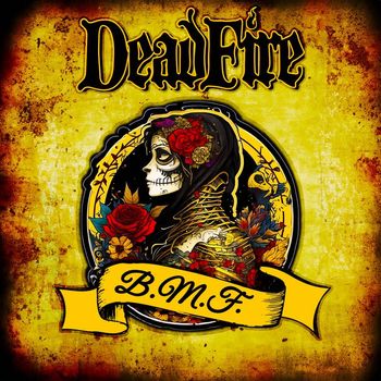 Deadfire - B.M.F. (Explicit)