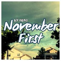 Gero - November First